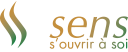 S e n s - S'ouvrir à soi